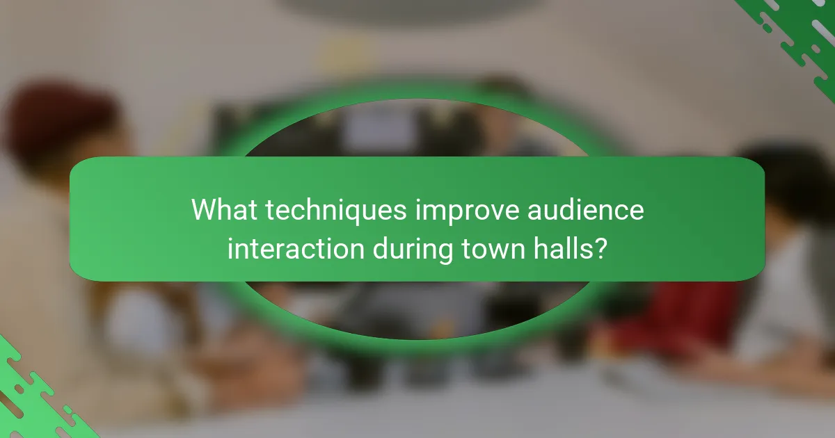 What techniques improve audience interaction during town halls?